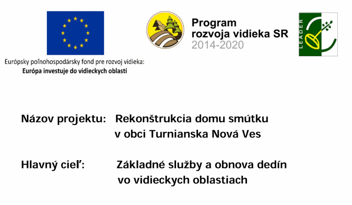 Rekonštrukcia Domu smútku v obci Turnianska Nová Ves